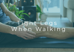 legs feel tight when walking