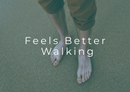 legs feel better after continuing to walk